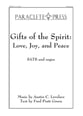 Gifts of the Spirit Love Joy and Peace SATB choral sheet music cover